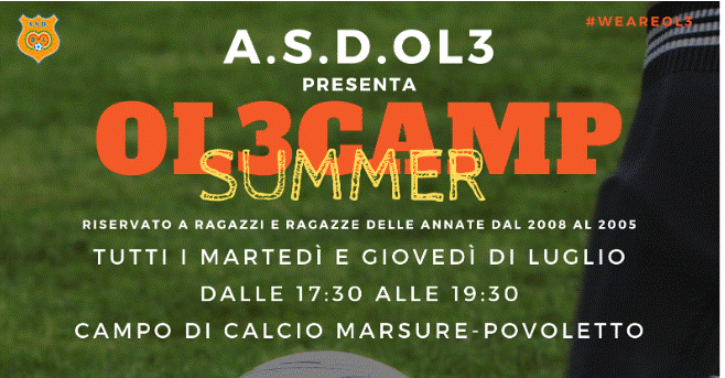 OL3 SUMMER CAMP: TUTTO LUGLIO AL CAMPO!